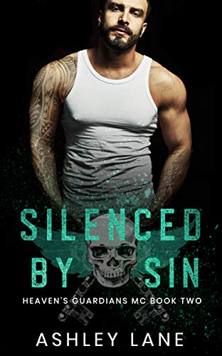 Silenced By Sin (Heaven's Guardians MC, #2)
