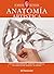 Anatomía artística: Método ...