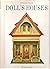 A Collector's Guide to Doll's Houses