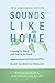 Sounds Like Home: Growing Up Black and Deaf in the South