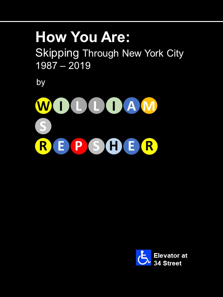 How You Are: Skipping Through New York City 1987 - 2019