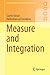 Measure and Integration (Springer Undergraduate Mathematics Series)