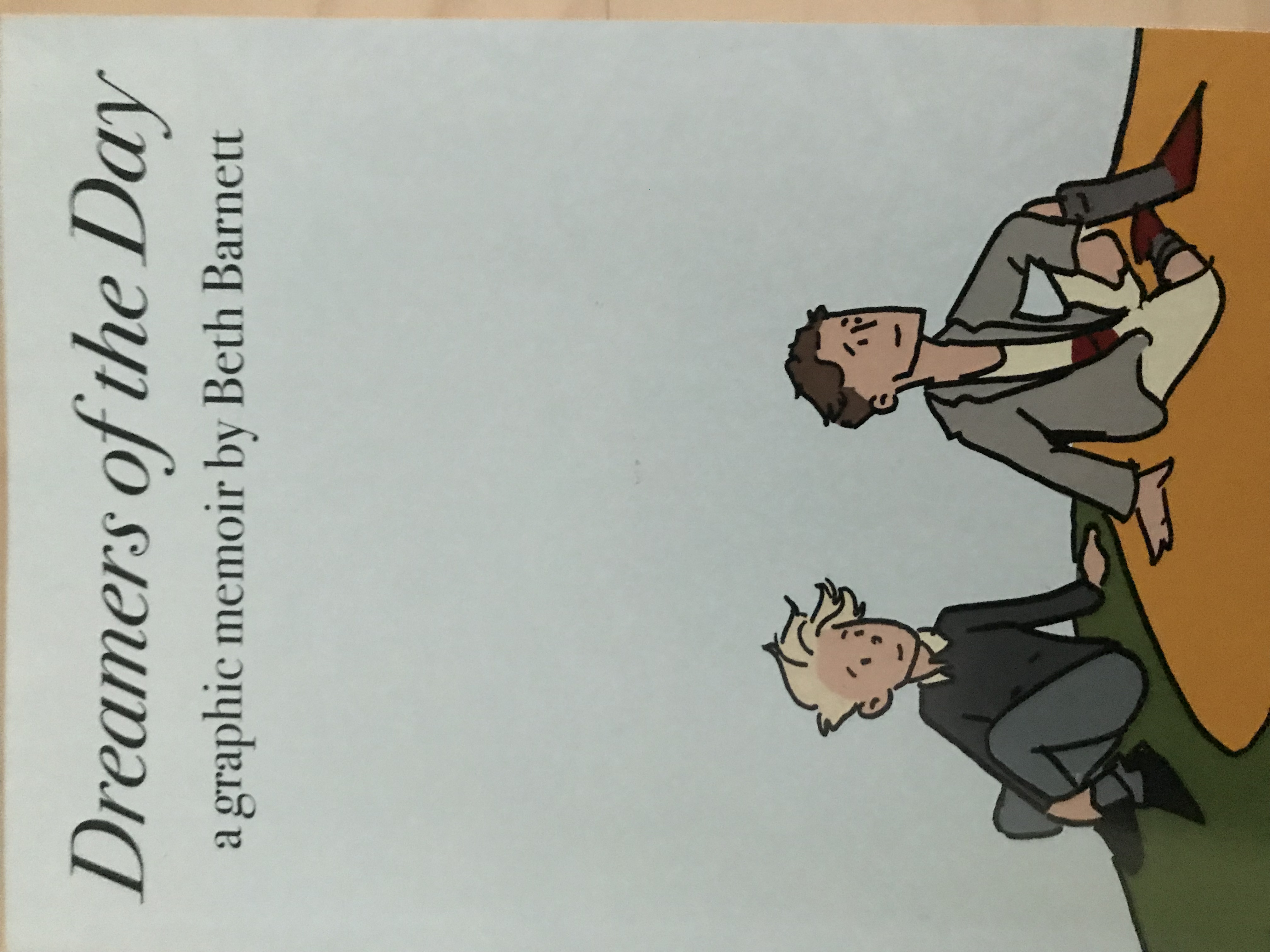 Dreamers of the Day: a graphic memoir