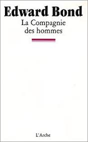 La compagnie des hommes (Paperback)