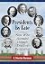 Presidents by Fate by F. Martin Harmon