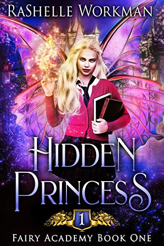 Hidden Princess (Fairy Academy, #1)