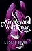 Graveyard Watchman: Book 3:...