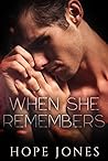 When She Remembers