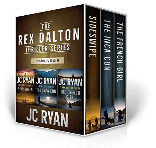 Sideswiped / The Inca Con / The French Girl (Rex Dalton #4-6)