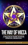 The Way of Wicca:...