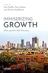 Immiserizing Growth: When Growth Fails the Poor