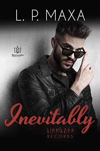 Inevitably (RiffRaff Records #8)
