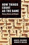 How Things Count as the Same: Memory, Mimesis, and Metaphor