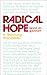 Radical Hope: A Teaching Manifesto