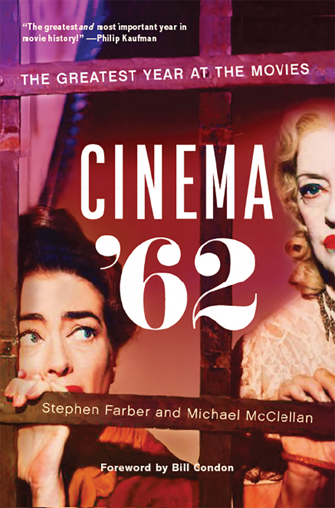 Cinema '62: The Greatest Year at the Movies (Hardcover)