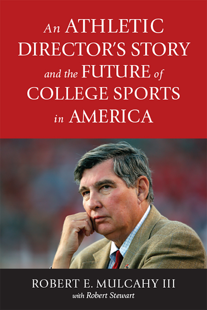 Ebook An Athletic Director?s Story and the Future of College Sports