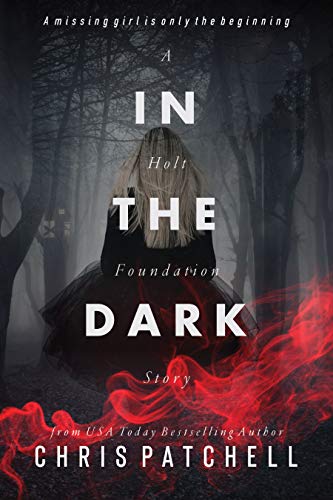 In the Dark (Holt Foundation #1)