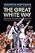 The Great White Way: Race and the Broadway Musical