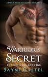 Warrior's Secret (The Pict Wars, #2) Warrior's Secret (The Pict Wars, #2)