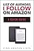 List of Authors I Follow by Find Amazon Lists