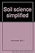 Soil science simplified