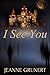 I See You: Book 2 of The Ma...