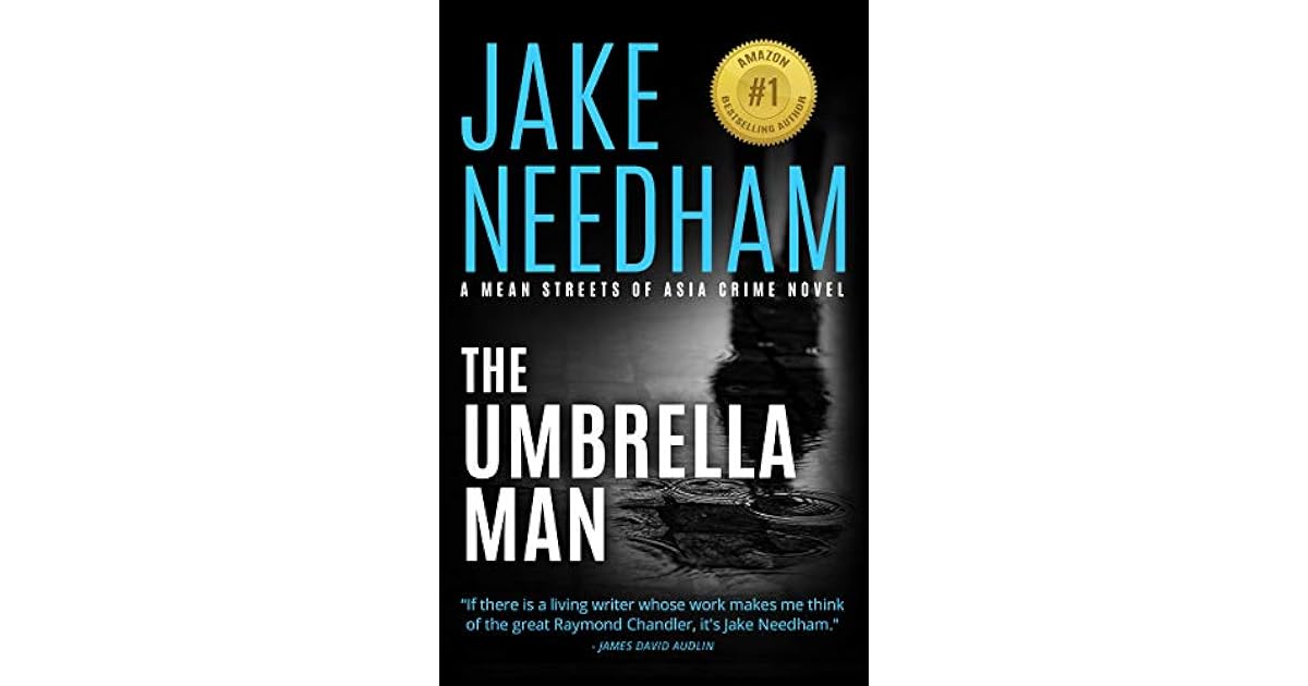 The Umbrella Man by Jake Needham