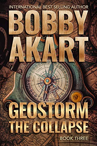 Geostorm: The Collapse (Geostorm #3)