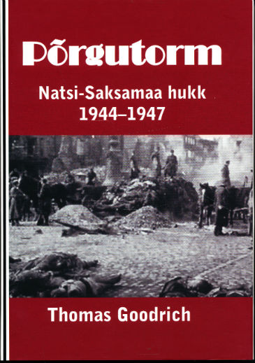“Põrgutorm. Natsi-Saksamaa hukk 1944-1947”