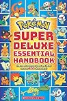 Pokemon: Super Deluxe Essential Handbook