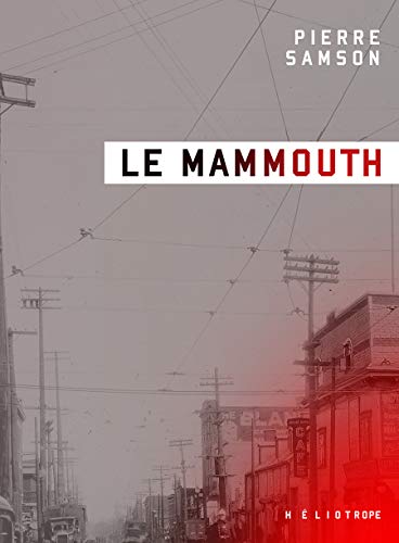 Le Mammouth (Kindle Edition)