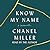 Know My Name by Chanel Miller