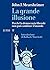 La grande illusione: Perché la democrazia liberale non può cambiare il mondo