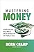 Mastering Money by Norm Champ
