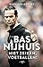 Bas Nijhuis: niet zeiken, voetballen! (Dutch Edition)