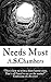Needs Must