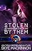 Stolen By Them (Between Rebels #1; Planet Athion)