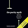 The Purity Myth by Jessica Valenti