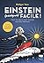 Einstein (presque) facile: ...