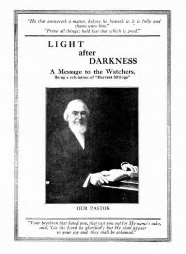 Light After Darkness: A Message to Watchers, Being a refutation of "Harvest Siftings"