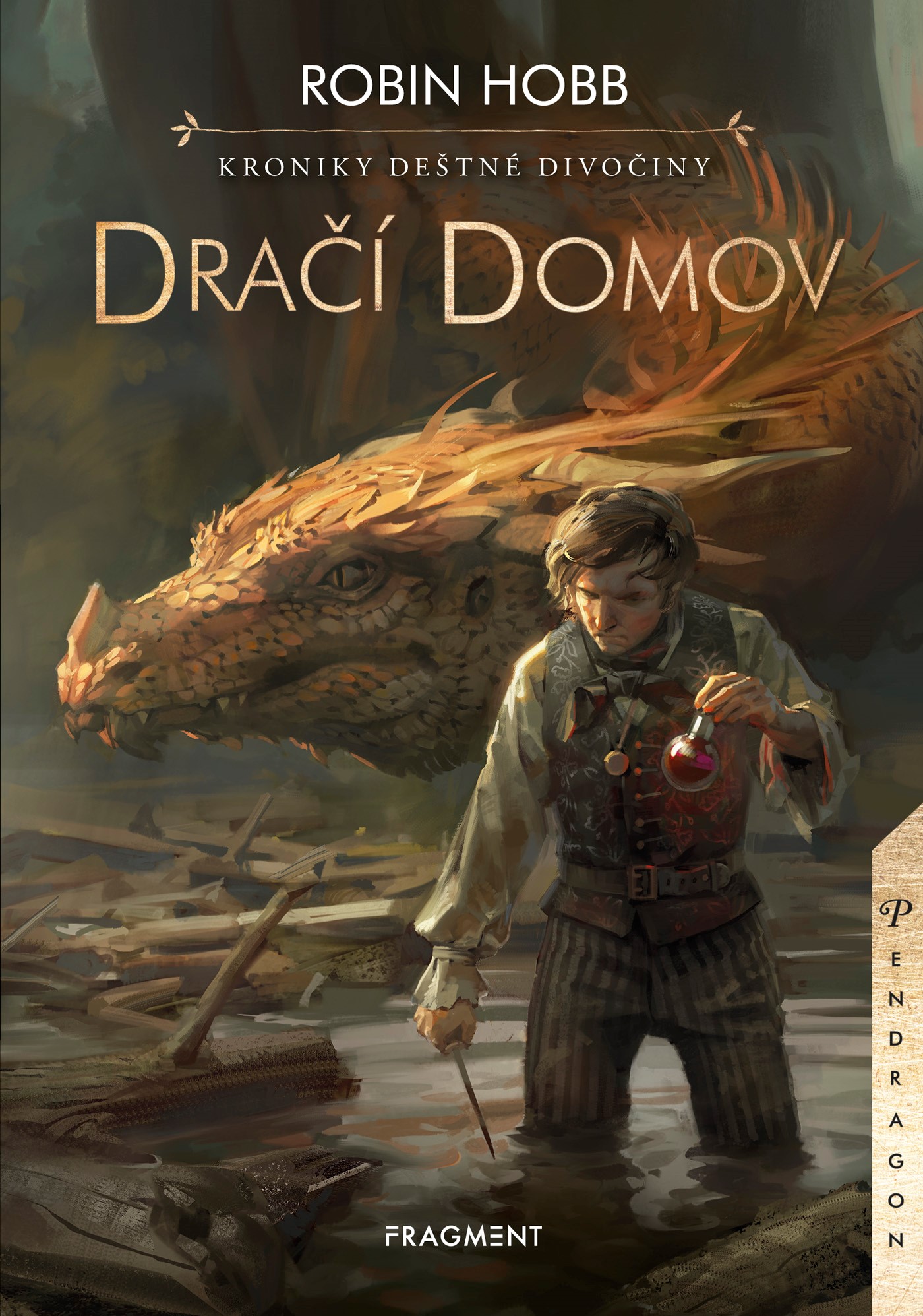 Dračí domov (Kroniky Deštné divočiny, #2)