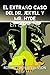 El Extraño Caso Del Dr. Jekyll y Mr. Hyde en Español: The Strange Case of Dr. Jekyll and Mr. Hyde (Translated)