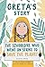 Greta's Story: The Schoolgi...