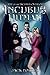 Incubus Hitman (Rise of an ...