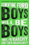 Boys Will Be Boys...