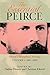 The Essential Peirce, Volume 1 (1867–1893) by Nathan Houser