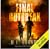 The Final Outbreak (Madness Chronicles #1-3)