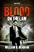 Blood On The Law by William A. Graham