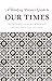 A Thinking Person’s Guide to Our Times by Ghazi bin Muhammad
