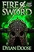 Fire and Sword (Sword and Sorcery, #1)